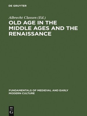 cover image of Old Age in the Middle Ages and the Renaissance